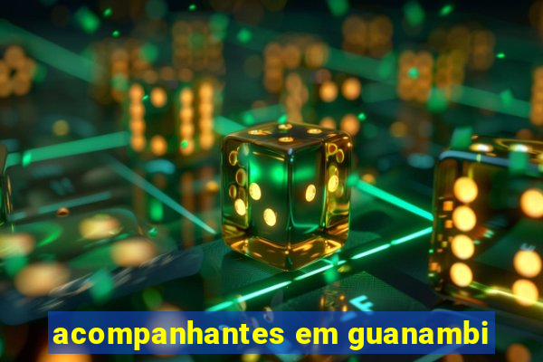 acompanhantes em guanambi